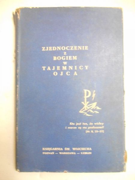 Zjednoczenie z Bogiem w Tajemnicy Ojca