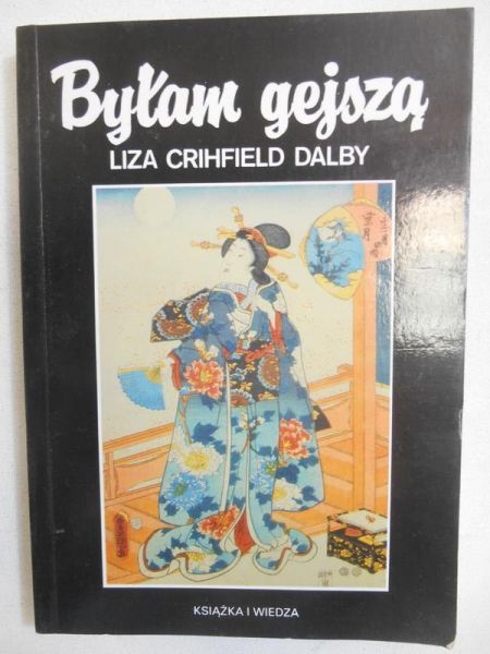 Dalby Crihfield Liza - Byłam gejszą