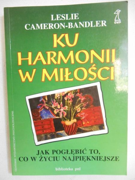Cameron-Bandler Leslie - Ku harmonii w miłości