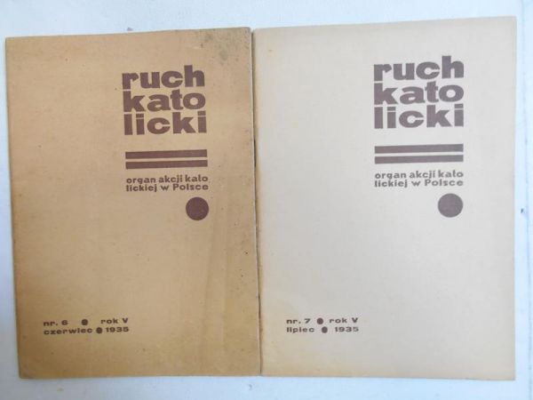 Ruch katolicki. Organ akcji katolickiej w Polsce, nr 6 czerwiec 1935/Ruch katolicki. Organ akcji katolickiej w Polsce, nr 7 lipiec 1935
