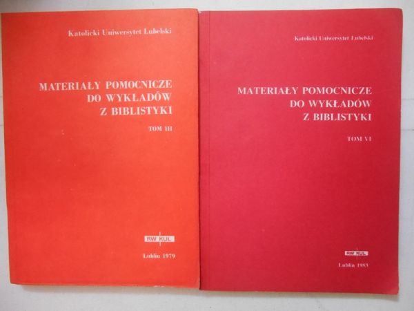 Materiały pomocnicze do wykładów z biblistyki, Tom III i VI