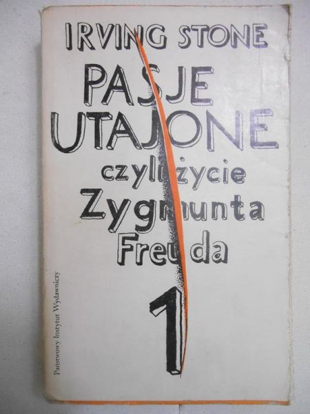 Pasje utajone czyli życie Zygmunta Freuda, Tom I