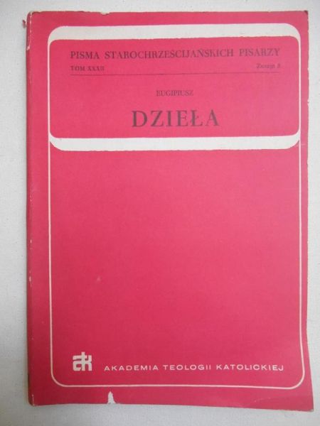 Eugipiusz - Dzieła, t. II