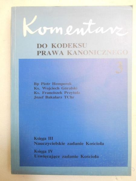 Komentarz do kodeksu prawa kanonicznego z 1983 r., T. III