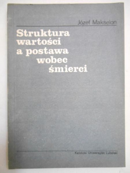 Struktura wartości a postawa wobec śmierci