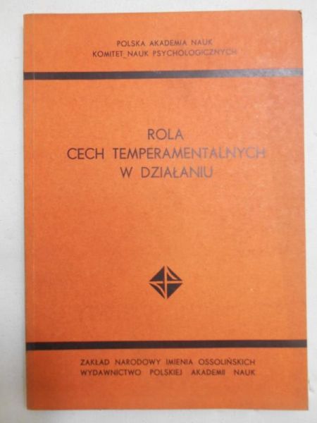 Rola cech temperamentalnych w działaniu