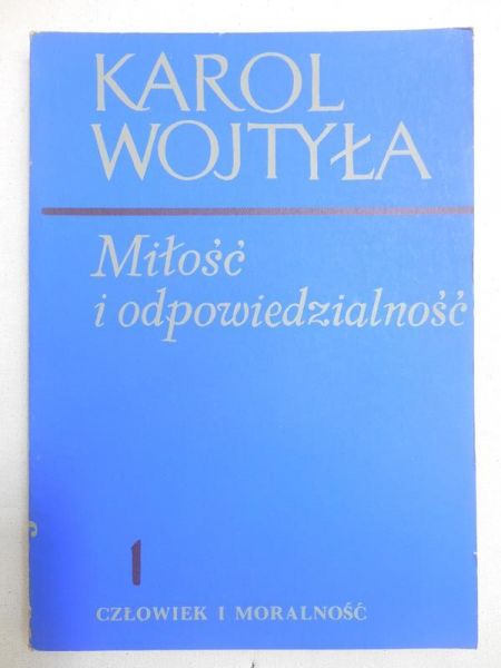 Miłośc i odpowiedzialność