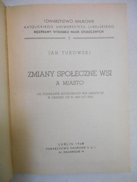 Zmiany społeczne wsi a miasto, 1949 r.