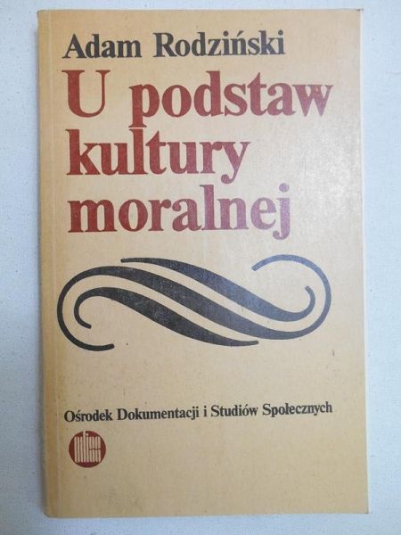 U podstaw kultury moralnej