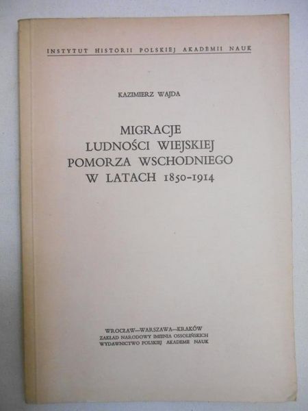 Migracje ludności wiejskiej Pomorza Wschodniego w latach 1850-1914