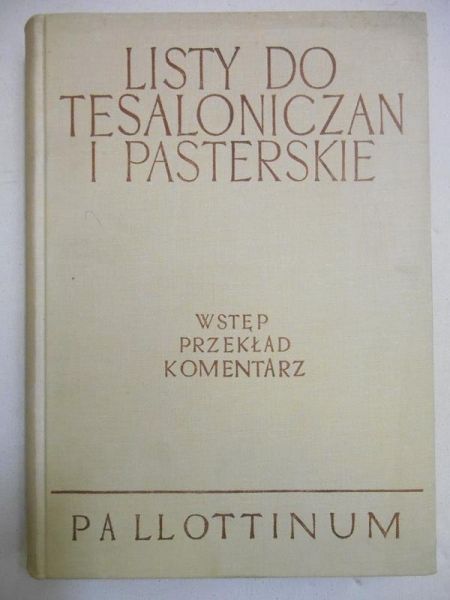 Stępień   - Listy do Tesaloniczan i Pasterskie, t. IX