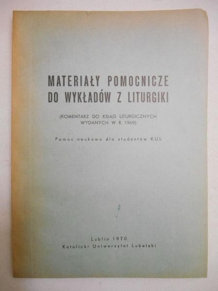 Materiały pomocnicze do wykładów z liturgiki