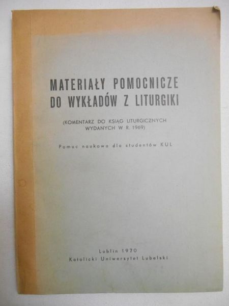 Materiały pomocnicze do wykładów z liturgiki