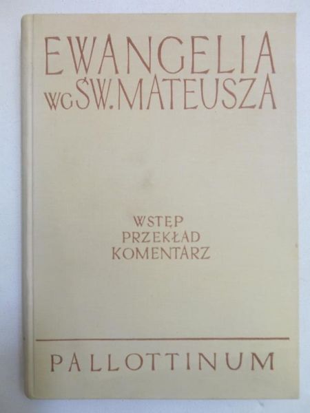 (oprac.) - Ewangelia wg św. Mateusza, t. III, cz. 1