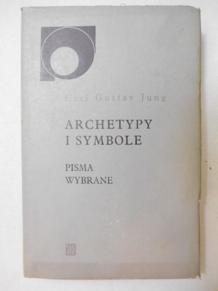 Jung Carl Gustav - Archetypy i symbole