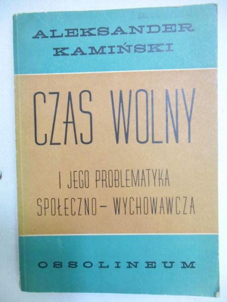Czas wolny i jego problematyka społeczno-wychowawcza