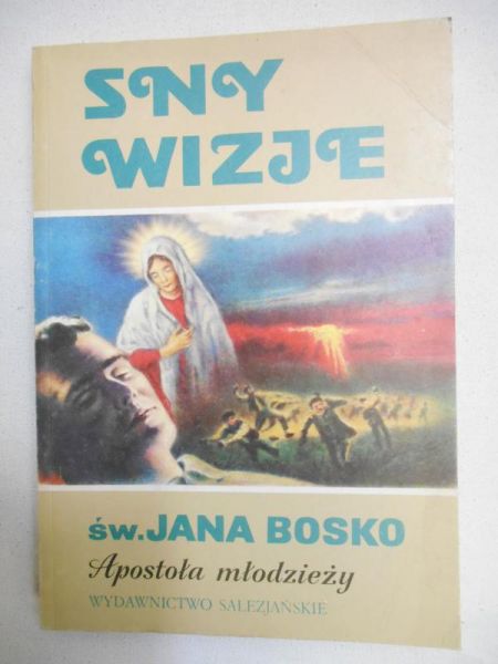 Sny-wizje Świętego Jana Bosko
