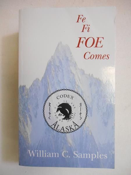 Sample William C. - Fe Fi Foe Comes