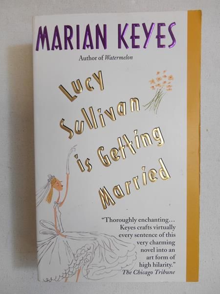 Lucy Sullivan is Getting Married