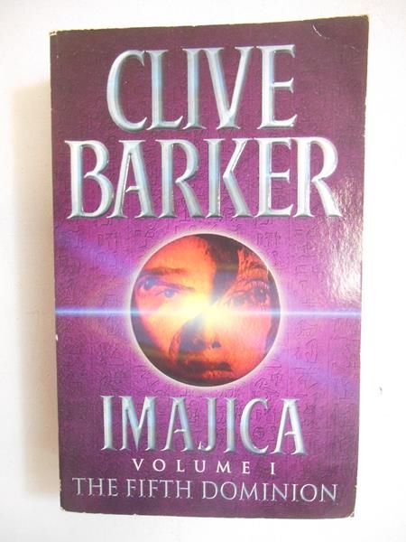 Barker Clive - Imajica, Vol. I: The Fifth Dominion