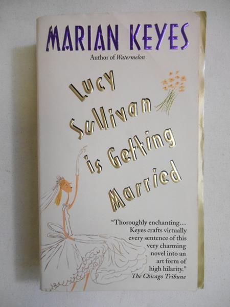 Lucy Sullivan is Getting Married