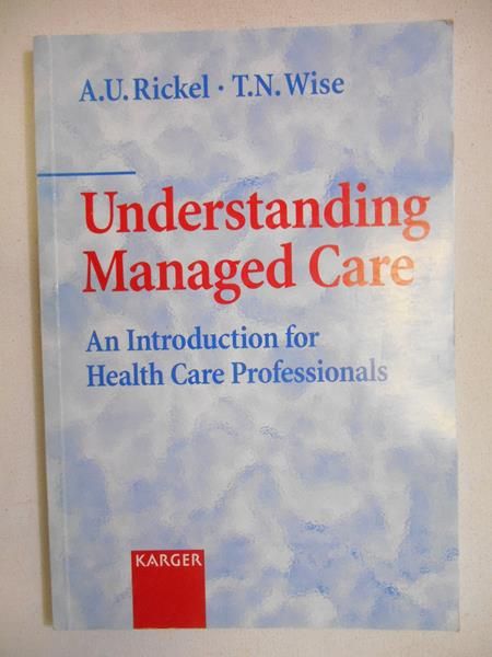 Understanding Managed Care