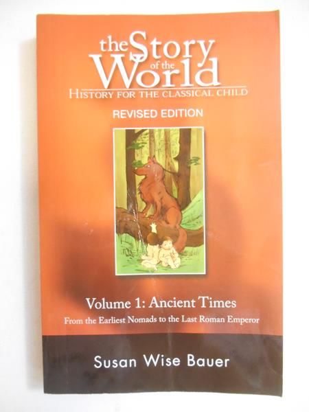 The Story of the World (Volume 1: Ancient Times)