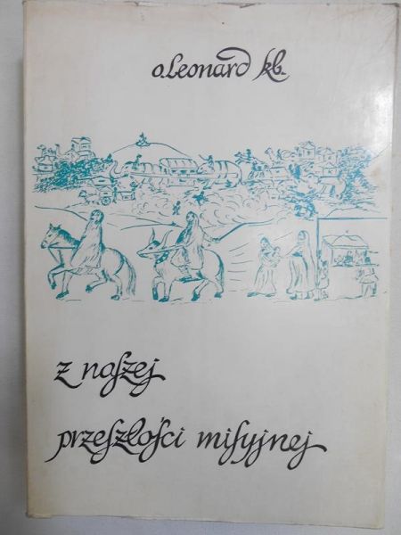 Z naszej przeszłości misyjnej