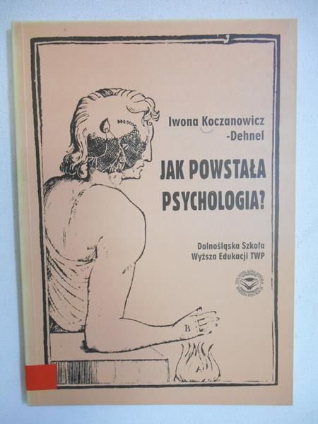 Jak powstała psychologia?
