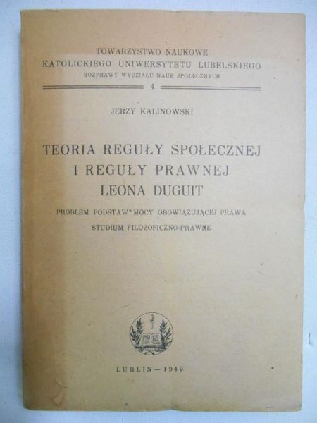 Teoria reguły społecznej i reguły prawnej Leona Duguit, 1948 r.