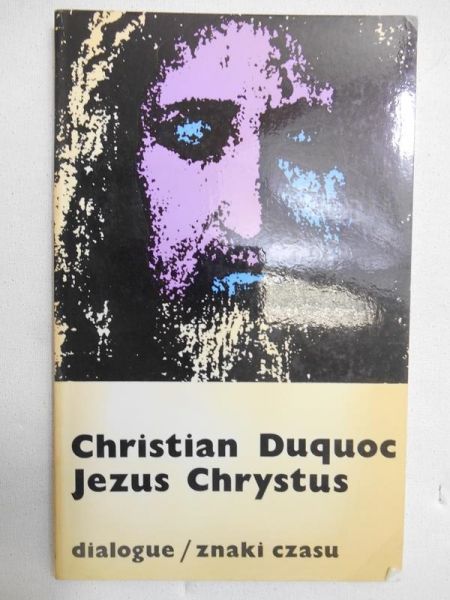 Duquoc Christian - Jezus Chrystus
