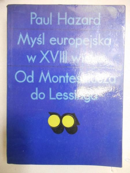 Myśl europejska w XVIII wieku. Od Monteskiusza do Lessinga