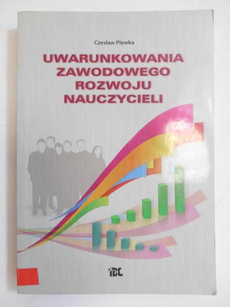 Uwarunkowania zawodowego rozwoju nauczycieli