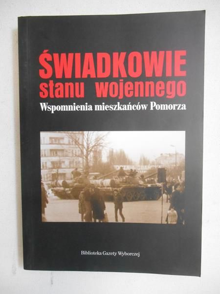Świadkowie stanu wojennego