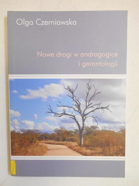 Nowe drogi w androgogice i gerontologii