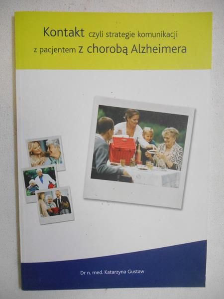 Kontakt czyli strategie komunikacji z pacjentem z chorobą Alzheimera