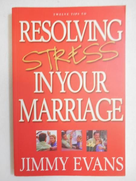 Resolving stress in your marriage