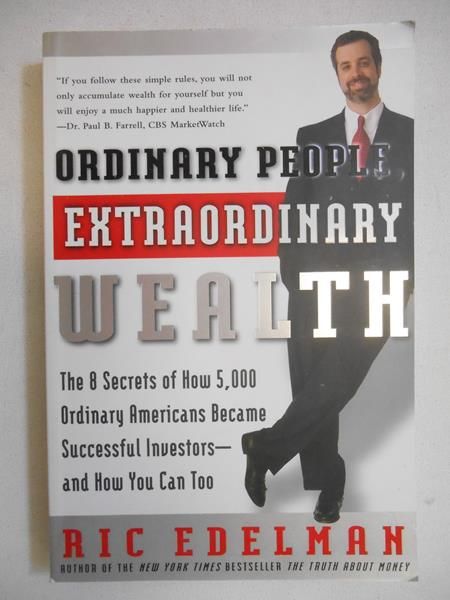 Ordinary People, Extraordinary Wealth