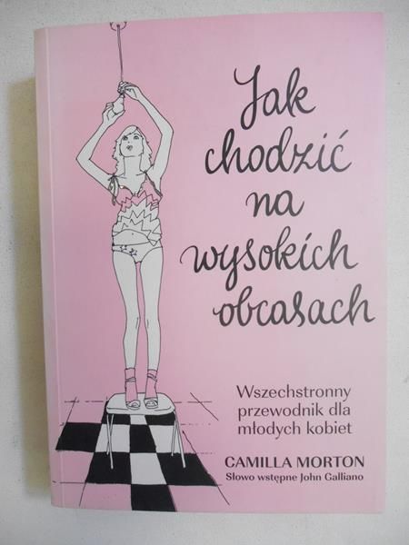 Morton Camila - Jak chodzić na wysokich obcasach