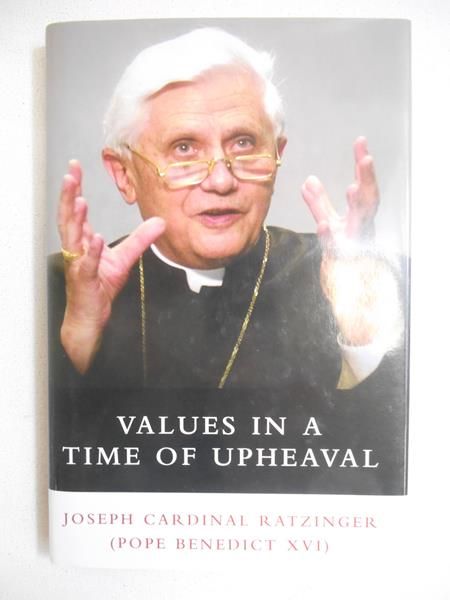 Values in a Time of Upheaval