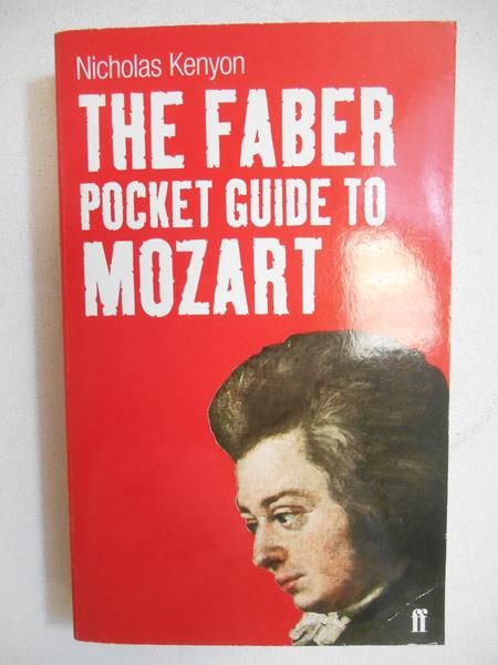 The Faber Pocket Guide to Mozart