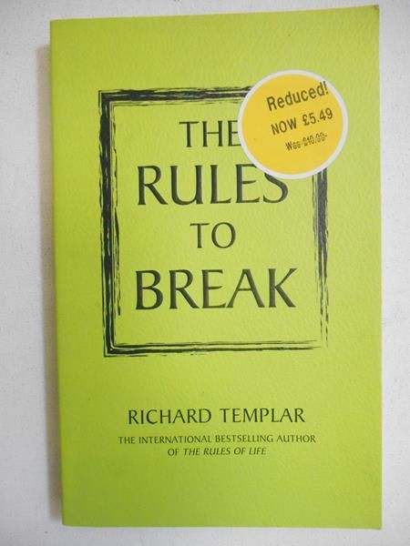 The Rules to Break