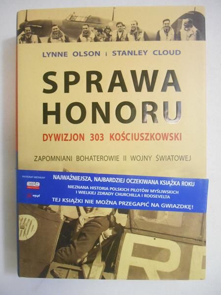 Sprawa honoru. Dywizjon 303 Kościuszkowski