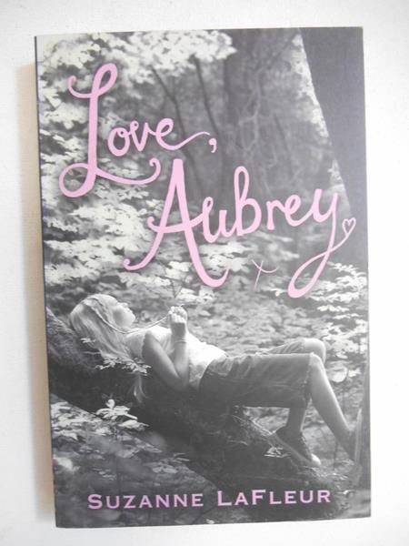 LaFleur Suzanne - Love Aubrey