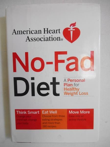The No-Fad Diet: A Personal Plan for Lifelong Weight Loss