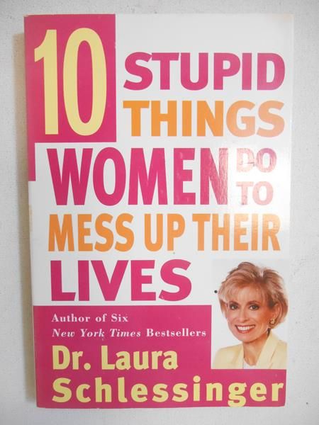10 Stupid Things wolem To Do Mess Up Their Lives