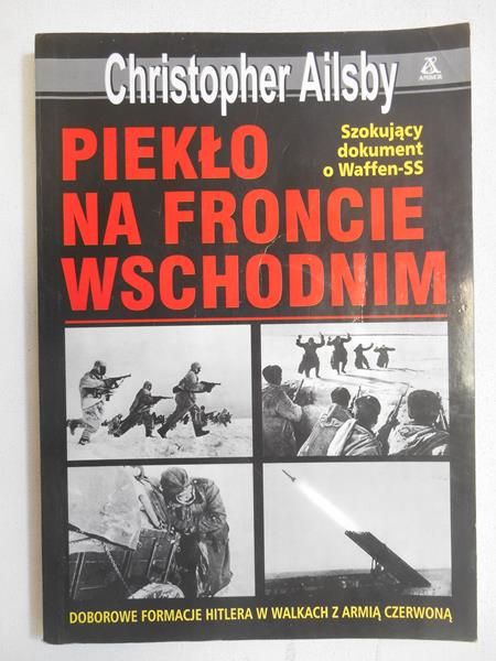 Ailsby Christopher - Piekło na froncie wschodnim