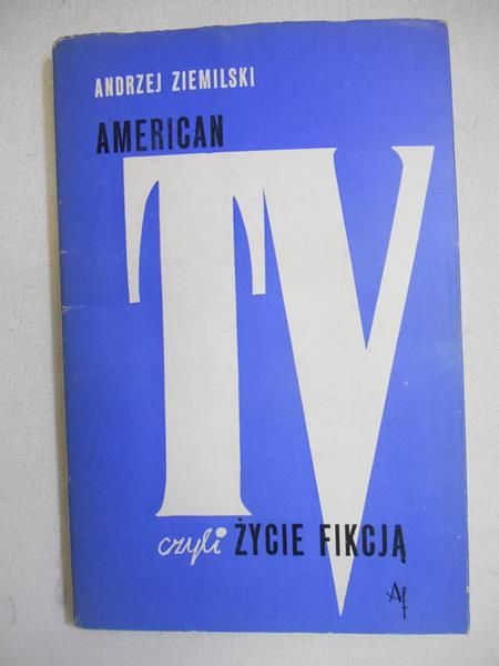 American TV czyli życie fikcją