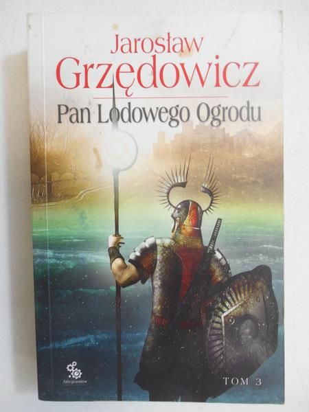 Pan Lodowego Ogrodu T.3