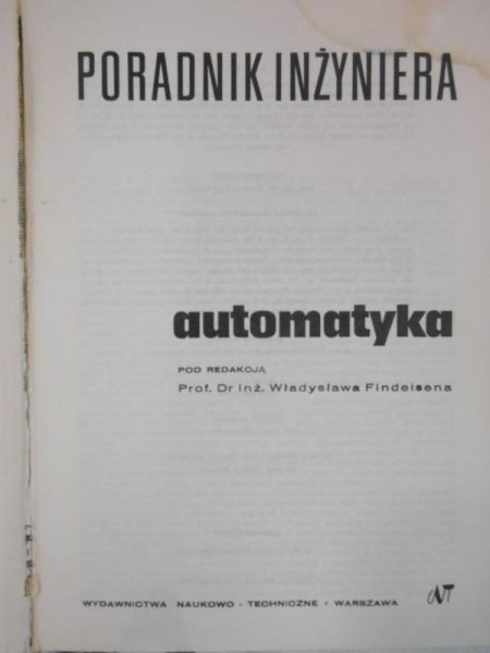 Findeisen Władysław (red.) - Automatyka. Poradnik inżyniera